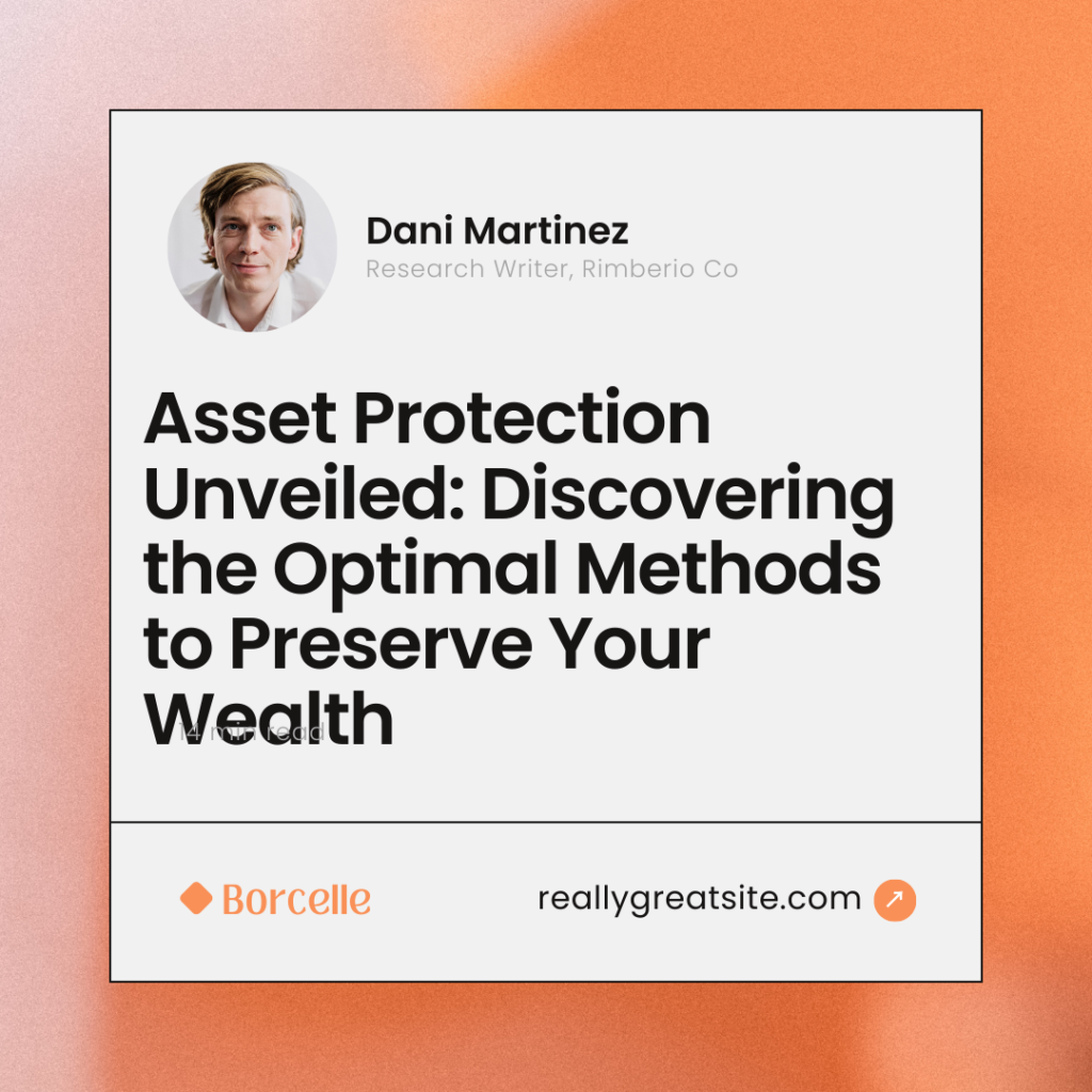 what is the best way to protect my assets